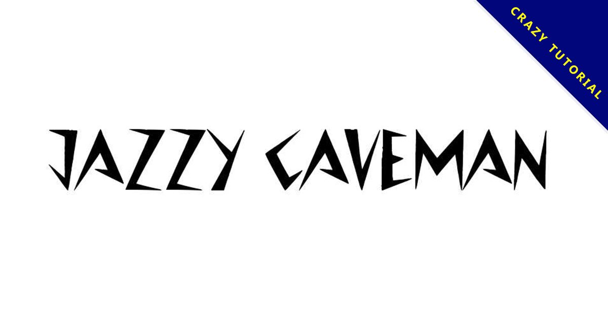 【藝術字】12款英文藝術字體下載,充滿藝術感的字型 ãçµå£«åé«ãJazzy Caveman 鳿¨çµå£«åé«ä¸è¼