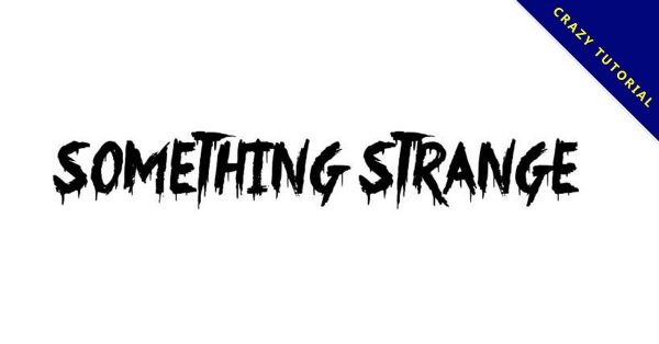 【血跡字體】Something Strange 手寫血跡字體下載 【血跡字體】Something Strange 手寫血跡字體下載