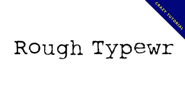 【電報字體】Rough Typewriter 老舊電報字體下載 【電報字體】Rough Typewriter 老舊電報字體下載